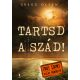 Tartsd a szád! - Valós bűnügyek - Gregg Olsen