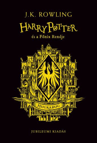 Harry Potter és a Főnix Rendje - Hugrabugos kiadás - J. K. Rowling