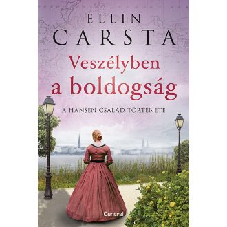 Veszélyben a boldogság - Ellin Carsta
