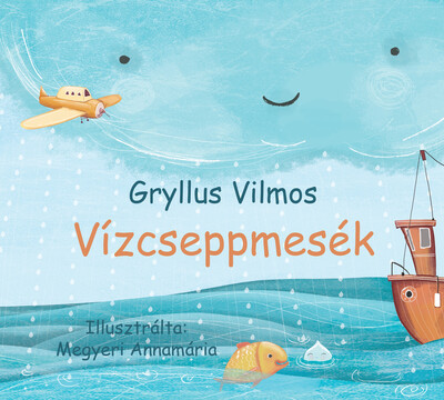 Vízcseppmesék - Gryllus Vilmos (új kiadás)