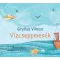 Vízcseppmesék - Gryllus Vilmos (új kiadás)