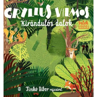 Kirándulós dalok - Gryllus Vilmos (új kiadás)