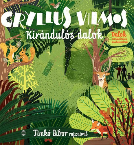 Kirándulós dalok - Gryllus Vilmos (új kiadás)