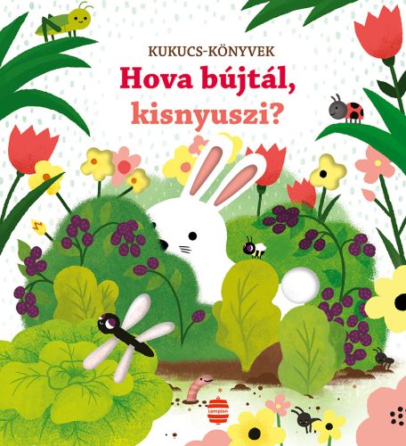 Hova bújtál, kisnyuszi? - Kukucs-könyvek - Sam Taplin (új kiadás)