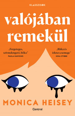 Valójában remekül - Monica Heisey