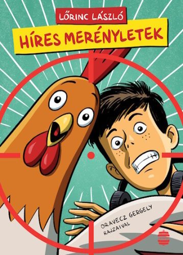 Híres merényletek - Lőrinc László