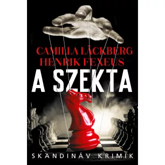 A szekta - Skandináv krimik - Camilla Lackberg