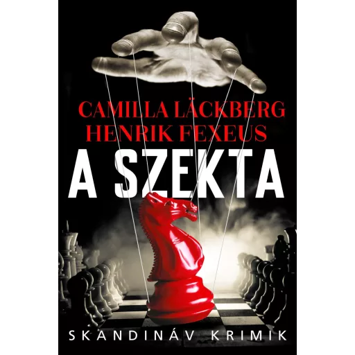 A szekta - Skandináv krimik - Camilla Lackberg