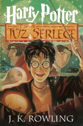 Harry Potter és a tűz serlege - 4. könyv - J. K. Rowling