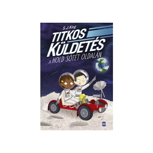 Titkos küldetés a Hold sötét oldalán - S. J. King