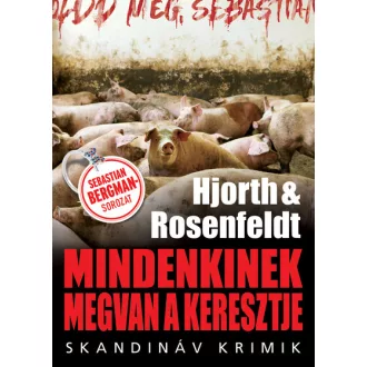 Mindenkinek megvan a keresztje - Michael Hjorth