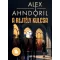A rejtély kulcsa - Alexander Ahndoril