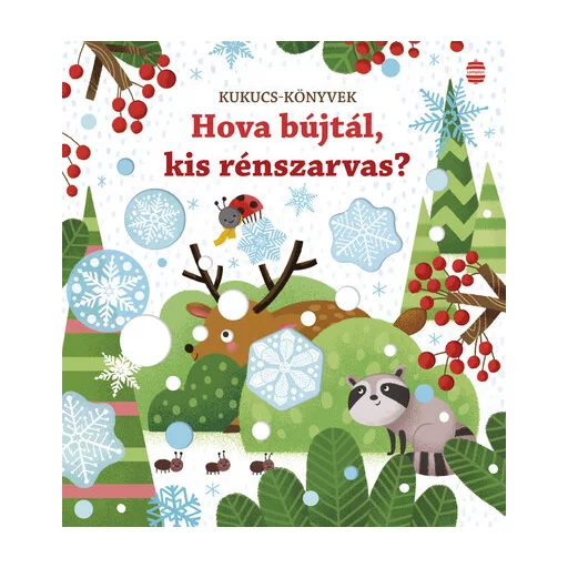 Hova bújtál, kis rénszarvas? - Kukucs-könyvek (új kiadás) - Sam Taplin