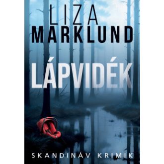 Lápvidék - Liza Marklund