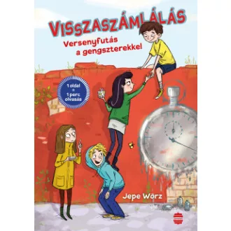   Visszaszámlálás - Versenyfutás a gengszterekkel - Jepe Wörz