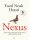 Nexus - Az információs hálózatok rövid története a kőkorszaktól az MI-ig - Yuval Noah Harari