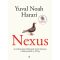 Nexus - Az információs hálózatok rövid története a kőkorszaktól az MI-ig - Yuval Noah Harari