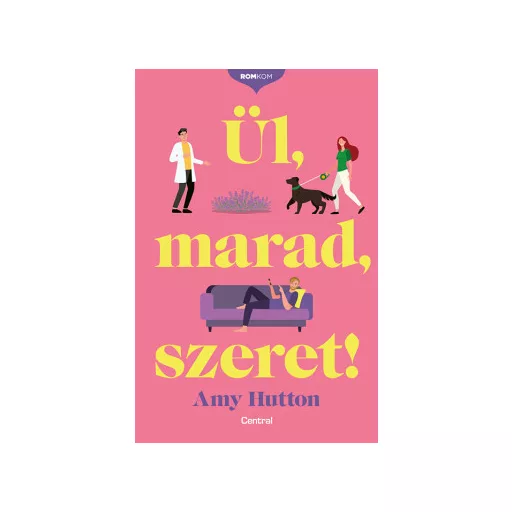 Ül, marad, szeret! - Amy Hutton