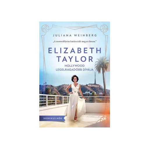 Elizabeth Taylor - Juliana Weinberg