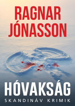 Hóvakság - Ragnar Jónasson