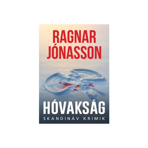 Hóvakság - Ragnar Jónasson