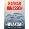 Hóvakság - Ragnar Jónasson