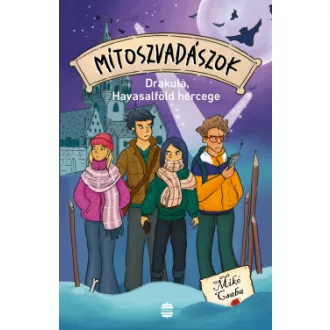   Mítoszvadászok 4. - Drakula, Havasalföld hercege - Mikó Csaba