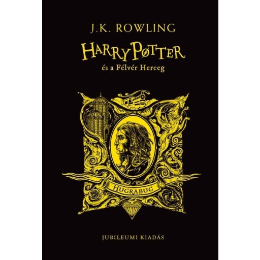 Harry Potter és a Félvér Herceg - Hugrabugos kiadás - J. K. Rowling