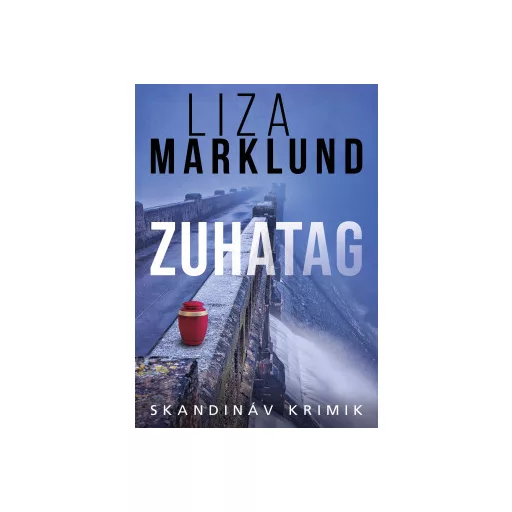 Zuhatag - Liza Marklund