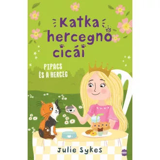   Pipacs és a herceg - Katka hercegnő cicái 4. - Julie Sykes