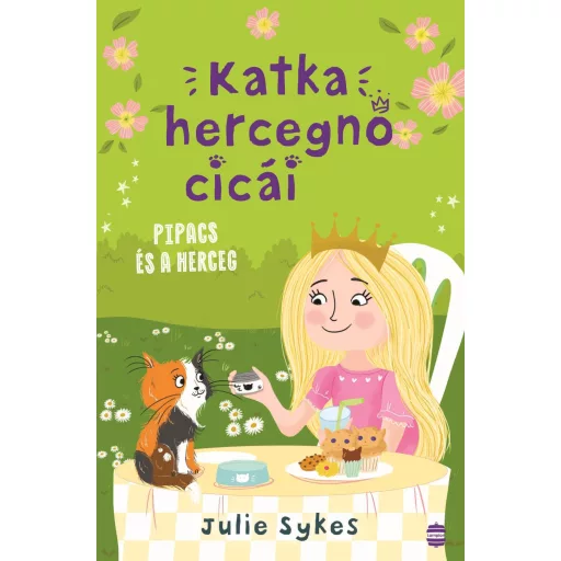 Pipacs és a herceg - Katka hercegnő cicái 4. - Julie Sykes