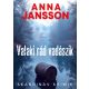 Valaki rád vadászik - Anna Jansson