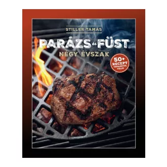 Parázs és füst - Négy évszak - Stiller Tamás