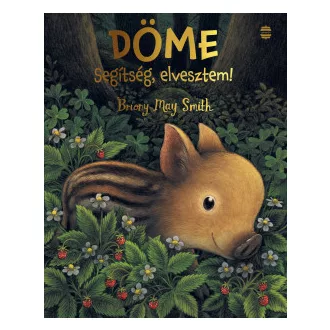 Döme - Segítség, elvesztem! - Briony May Smith