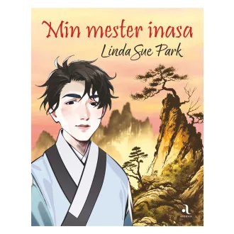Min mester inasa (Új kiadás) - Linda Sue Park