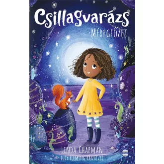 Csillagvarázs 6. - Méregfőzet - Linda Chapman