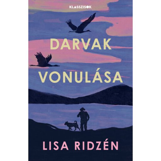Darvak vonulása - Lisa Ridzén