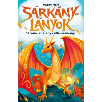 Jázmin, az arany csillámsárkány - Maddy Mara