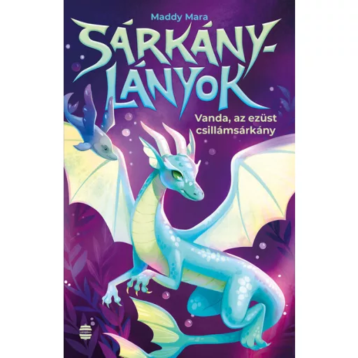 Vanda, az ezüst csillámsárkány - Maddy Mara
