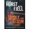 A sikoly, amit senki sem hallott - Jorn Lier Horst - Jan-Erik Fjell