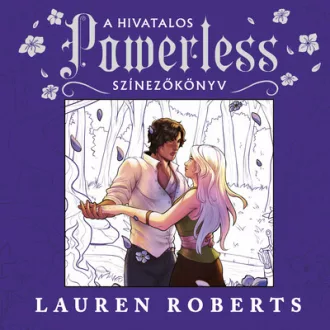 A hivatalos Powerless-színezőkönyv - Lauren Roberts