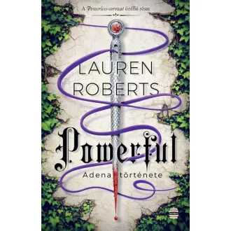 Powerful - Adena története (Éldekorált) - Lauren Roberts
