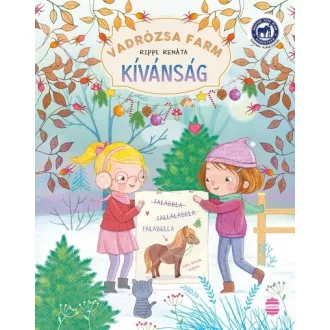 Vadrózsa farm 4. - Kívánság - Rippl Renáta