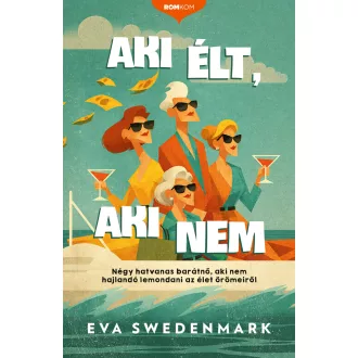 Aki élt, aki nem - Eva Swedenmark