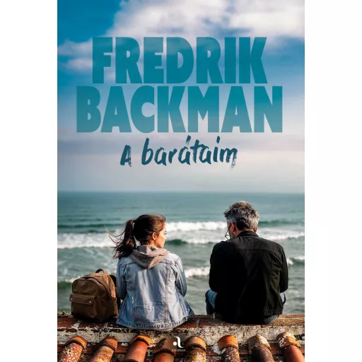 A barátaim - Fredrik Backman