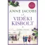 A vidéki kisbolt 3. - A sors játéka (Éldekorált) - Anne Jacobs