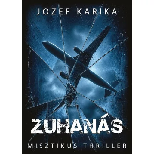Zuhanás - Jozef Karika