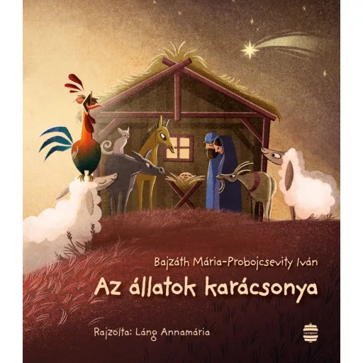 Az állatok karácsonya - Bajzáth Mária - Probojcsevity Iván