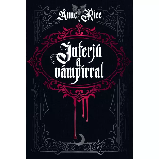 Interjú a vámpírral - Anne Rice