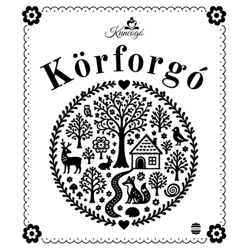 Kuncogó - Körforgó - Tatárné Nagy Ágnes